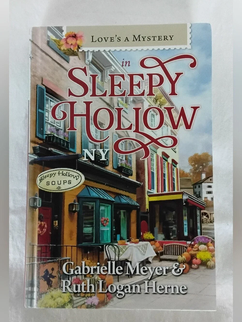 Sleepy Hollow NY Paperback - Gabrielle Meyer & Ruth Logan Herne